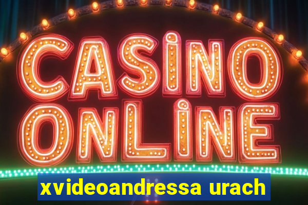 xvideoandressa urach